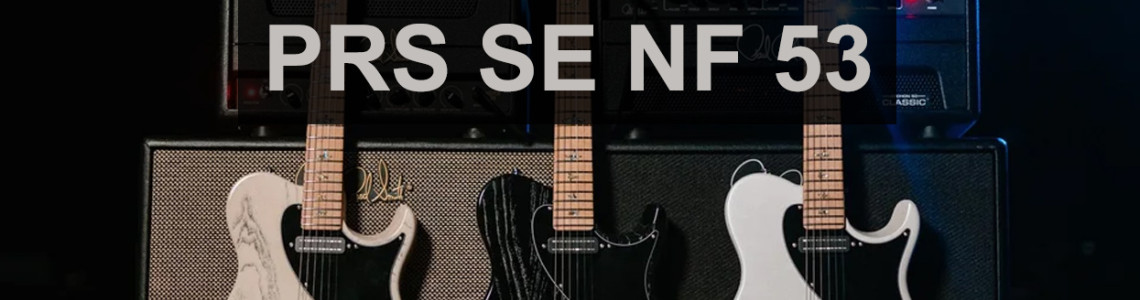 PRS SE NF 53 – Telecaster világ modern köntösben