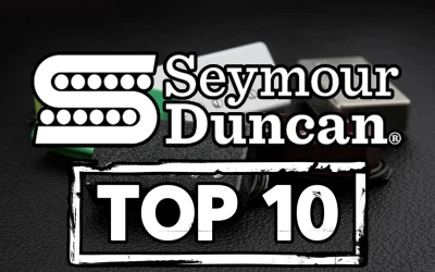 Top 10 legismertebb Seymour Duncan hangszedő – Útmutató gitárosoknak