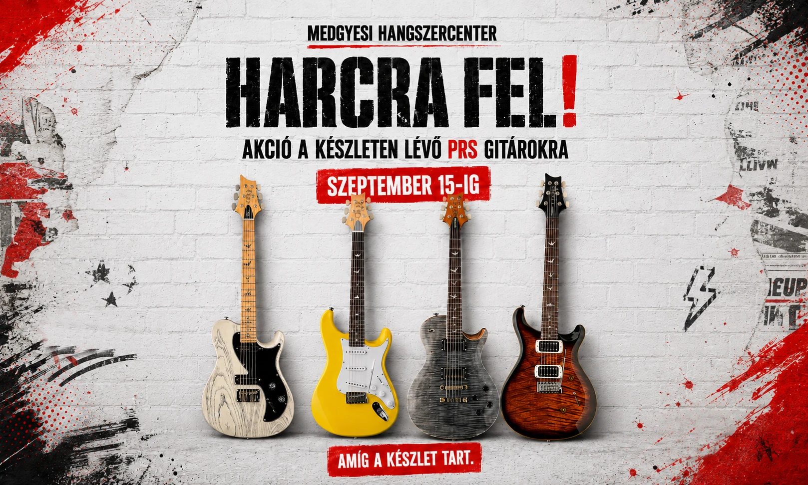 PRS Harcra fel akció